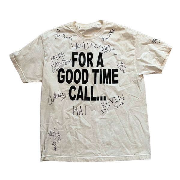 For A Good Time Call... T-Shirt