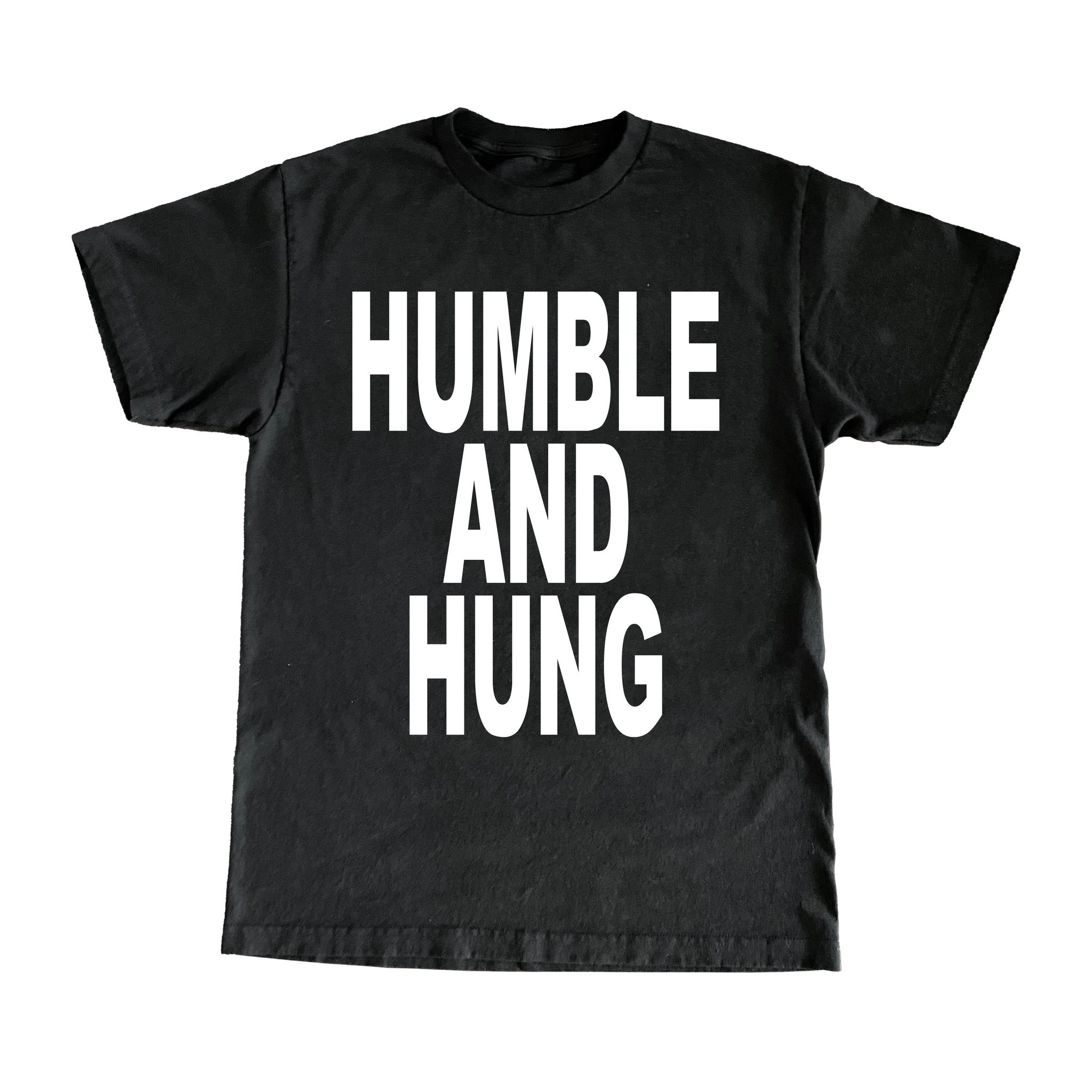 Humble And Hung T-Shirt