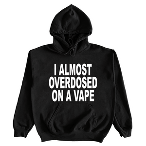 I Almost Overdosed On A Vape Hoodie