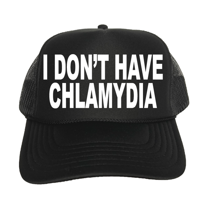 I Don't Have Chlamydia Trucker Hat