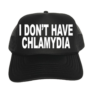 I Don't Have Chlamydia Trucker Hat