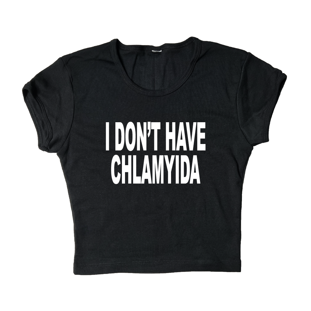 I Don't Have Chlamydia Crop Top