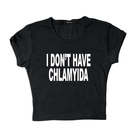 I Don't Have Chlamydia Crop Top