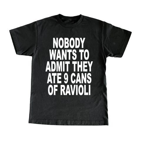 Nobody Wants To Admit They Ate 9 Cans Of Ravioli, But I Did And I'm Ashamed Of Myself