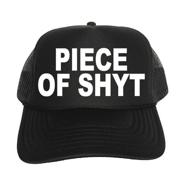 Piece Of Shyt