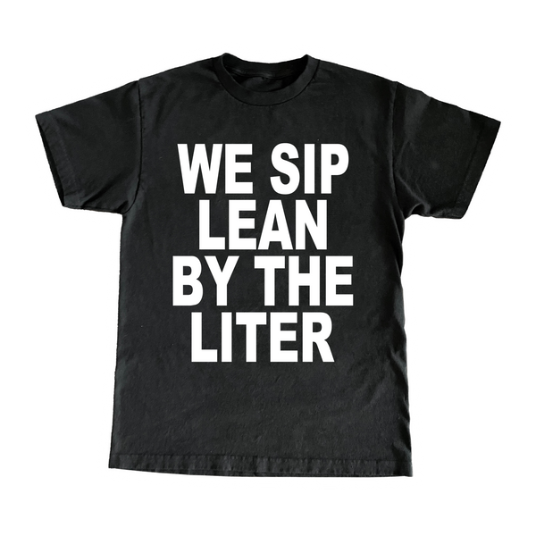 We Sip Lean By The Liter