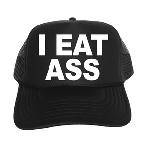 I Eat Ass Trucker Hat